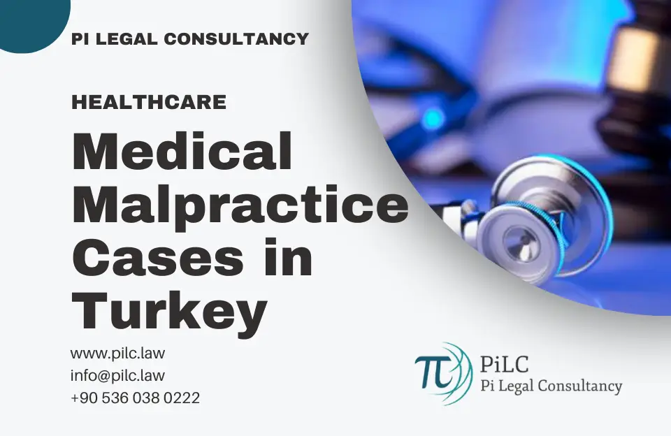 medical malpractice lawyer in Turkey