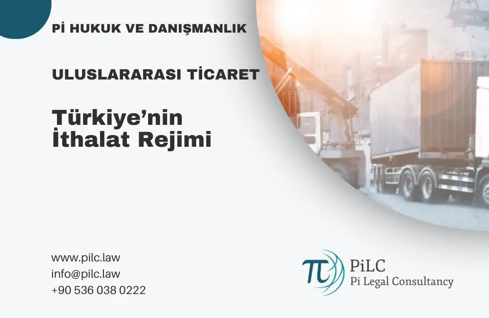 ithalat rejimi