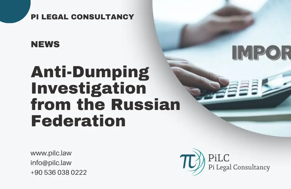 Anti-Dumping Investigation from the Rusian federation