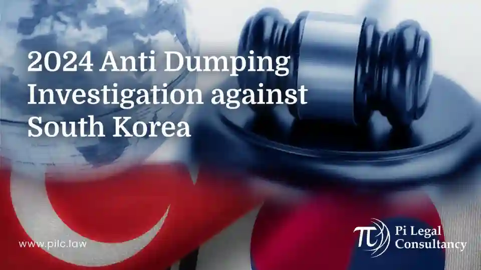 2024 Anti Dumping Investigation Against South Korea