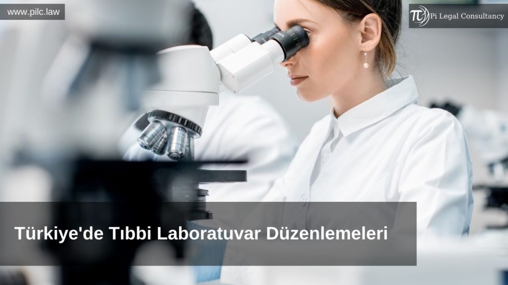 türkiye'de tıbbi laboratuvar düzenlemeleri ve yönetmeliği